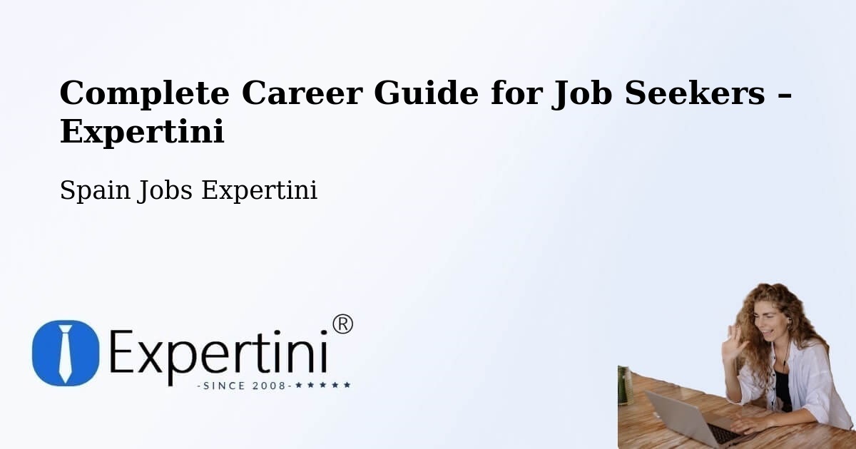 Career Guide for Job Seekers – Salt - Salt, Spain Jobs Expertini