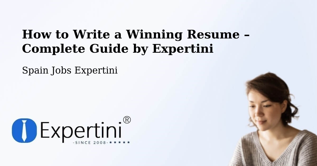 Resume Writing Guide for Job Seekers – Salt - Salt, Spain Jobs Expertini